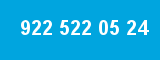 922 522 05 24 922 522 05 24